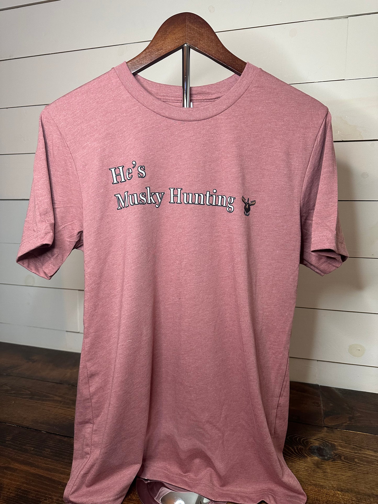 He's Musky Hunting T Shirt Mauve